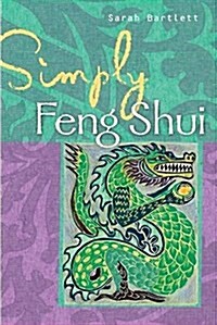 Simply Feng Shui (Paperback)