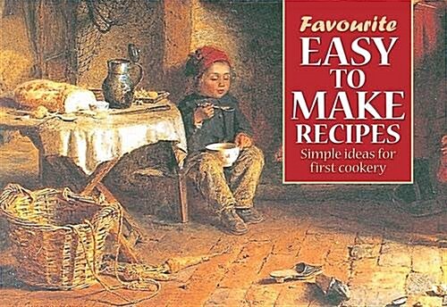 Easy to Make Recipes : Simple Ideas for First Cookery (Paperback)