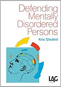 Defending Mentally Disordered Persons (Paperback)