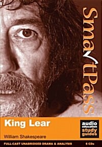 King Lear : SmartPass Audio Education Study Guide (CD-Audio)