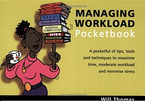 The Managing Workload Pocketbook (Paperback)