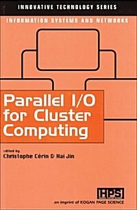 Parallel I/O for Cluster Computing (Hardcover)