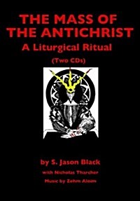 Mass of the Antichrist CD : A Liturgical Ritual (CD-Audio)