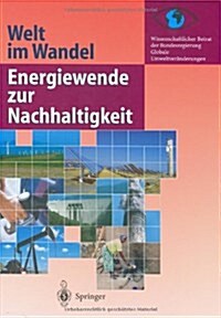 Welt Im Wandel: Energiewende Zur Nachhaltigkeit (Hardcover, 2003)