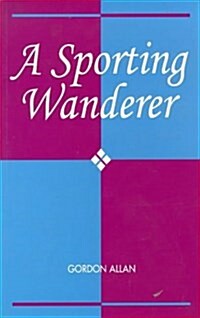 Sporting Wanderer (Paperback)