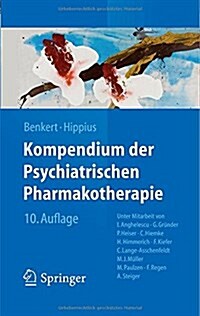 Kompendium Der Psychiatrischen Pharmakotherapie (Paperback, 10, 10., Vollst. Ub)