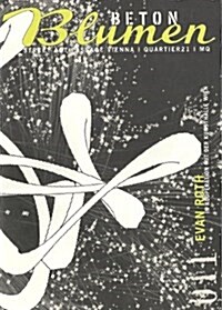 Betonblumen 11 Evan Roth (Paperback)