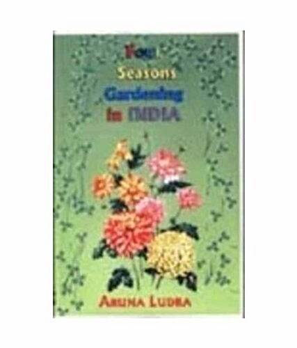 Four Seasons Gardening in India (Hardcover)