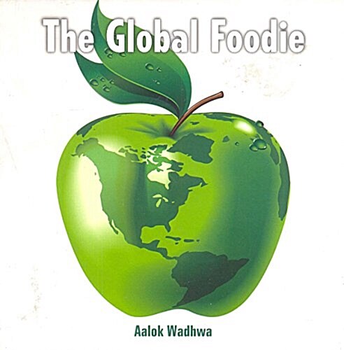 The Global Foodie (Paperback)