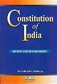 The Constitution of India : Review and Reassessment (Hardcover)