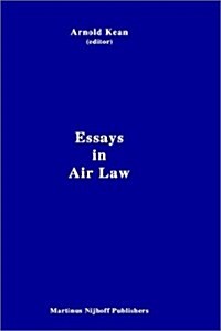 Essays in Air Law (Hardcover)