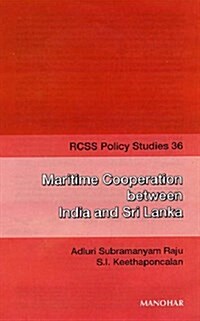 Maritime Cooperation Between India and Sri Lanka (Paperback)