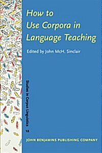 How to Use Corpora in Language Teaching (Paperback)