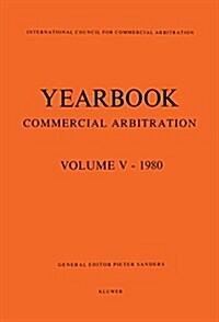 Yearbook Commercial Arbitration Volume V - 1980 (Paperback)