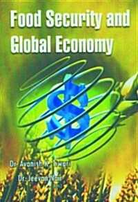 Food Security and Global Economy (Hardcover)
