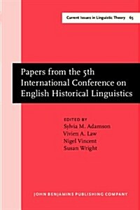 Papers from the 5th International Conference on English Historical Linguistics (Hardcover)