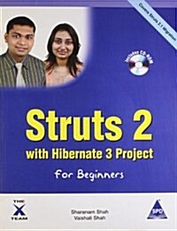 Struts 2 with Hibernate 3 Project for Beginners (Paperback)