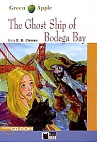 Ghost Ship of B0dega Bay+cdrom (Paperback)