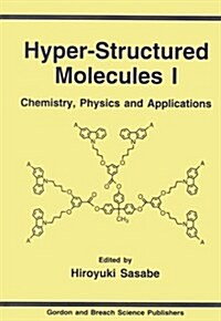Hyper-structured Molecules : Chemistry, Physics and Applications (Hardcover)