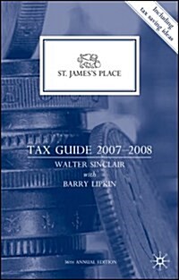 St Jamess Place Tax Guide 2007-2008 (Hardcover, 2007)