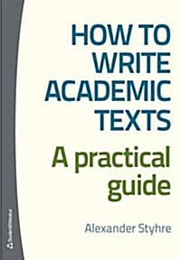 How to Write Academic Texts (Paperback, UK)