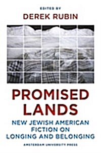 Promised Lands : New Jewish American Fiction on Longing and Belonging (Paperback)