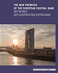 The New Premises of the European Central Bank (Hardcover)