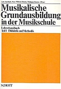 MUSIKALISCHE GRUNDAUSBILDUNG IN DER MUSI (Paperback)
