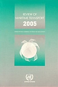 Review of Maritime Transport 2005 (Paperback)