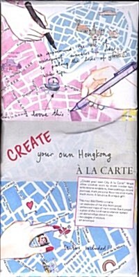 Create Your Own Hong Kong a La Carte : Beautiful City Map to Decorate Yourself (Sheet Map, folded)