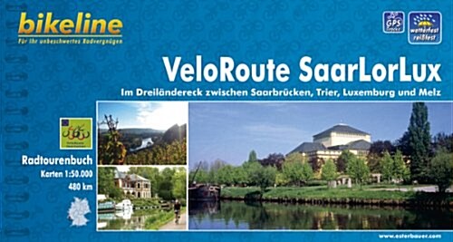 Saarlorlux Veloroute Saarbrucken-Trier-Luxemburg-Metz : BIKE.430 (Paperback)