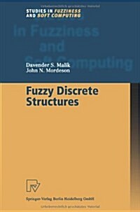 Fuzzy Discrete Structures (Paperback, Softcover reprint of hardcover 1st ed. 2000)