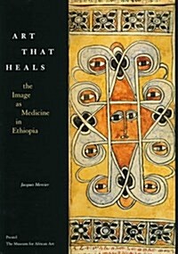 ART THAT HEALS IMAGE AS MEDICI (Hardcover)