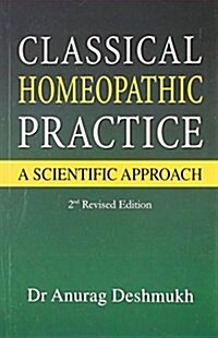 Classical Homeopathic Pactice (Paperback, UK)