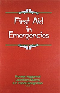 First Aid in Emergencies (Paperback)
