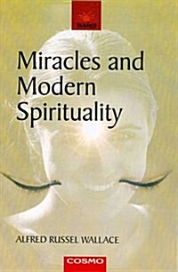 Miracles and Modern Spirituality (Paperback)