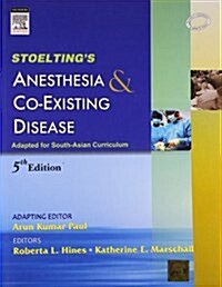 Stoeltings Anesthesia & Co-Existing Disease (Indian Edition) (Paperback, 5 Rev ed)