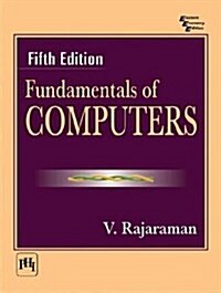 Fundamentals of Computers (Paperback, 5 ed)