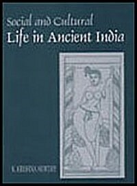 Social and Cultural Life in Ancient India (Paperback)