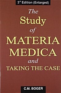 Study of Materia Medica and Taking the Case (Paperback, 3 Rev ed)