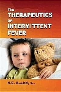 Therapeutics of Intermitent Fever (Paperback)