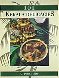 101 Kerala Delicacies (Paperback)