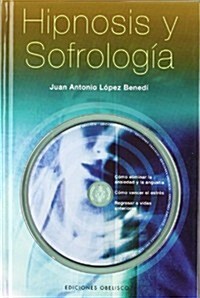 Hipnosis y Sofrologia [With CD (Audio)] = Hypnosis and Sofrology (Hardcover)