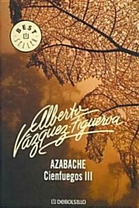 Azabache, Cienfuegos III/ Jet Black, Hundred Fires III (Paperback)