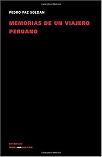 Memorias de Un Viajero Peruano (Paperback)