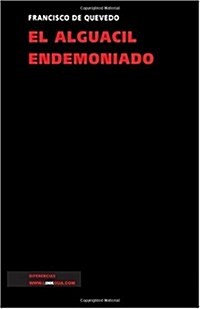 El alguacil endemoniado (Paperback)