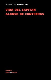 Vida del Capit? Alonso de Contreras (Paperback)