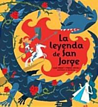 La Leyenda de San Jorge (Hardcover)