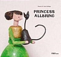 Princess Allbring (Hardcover)