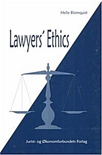 Lawyers Ethics: The Social Construction of Lawyers Professionalism (Paperback)